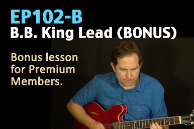 B.B. King Style Lead (Bonus For Premium Members) - EP102 - B - BB King