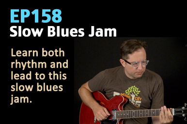 Slow Blues Jam (Rhythm and Lead) - Blues Guitar Lesson - EP158