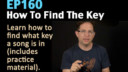 How To Find The Key of a Song