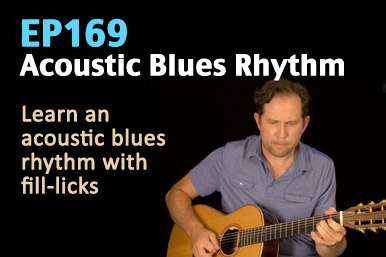 Solo Acoustic Blues Guitar Lesson - Rhythm with Fill Licks - EP169