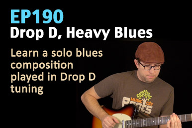 Drop D Heavy Blues Guitar Lesson With No Accompaniment EP190