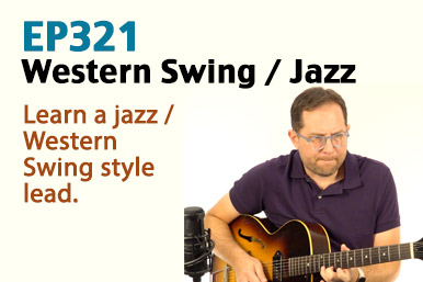 Western Swing Style Guitar Lesson Jazz Lead Ep321