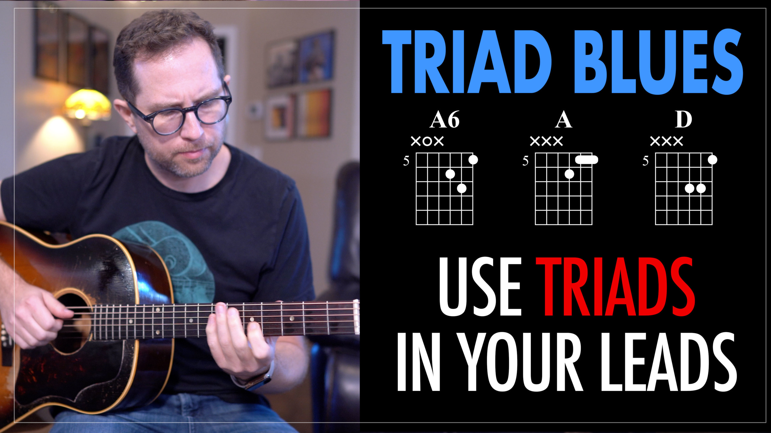 Triad Blues - How to use triads in your blues guitar lead (also how to ...