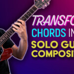 transform chords into a guitar composition